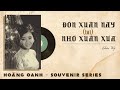 Hoàng Oanh - Đón Xuân Này, Nhớ Xuân Xưa (Official Music Audio)