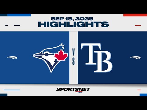 MLB Highlights | Blue Jays vs  Rays - September 18, 2025