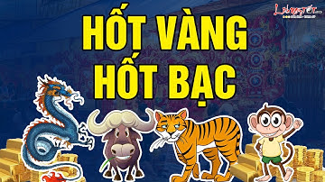 4 Con Giáp Phát Tài Tha Hồ Hốt Vàng Hốt Bạc Phú Quý Khó Ai Bằng Cuối Năm 2020 - Tử Vi 12 Con Giáp