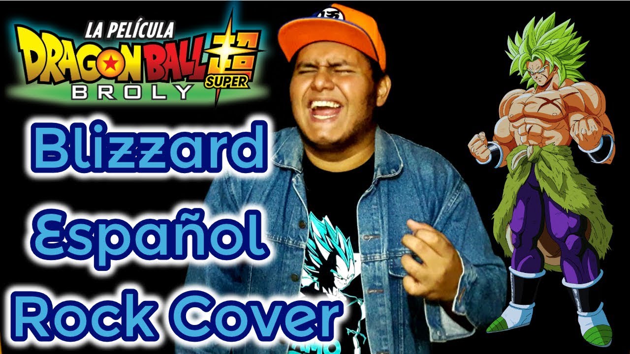Dragon Ball Super /The Movie /Broly / Blizzard (ROCK COVER ...