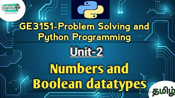 Numbers and boolean datatypes in Problem Solving and Python Programming tamil||GE3151||AU reg-2021.