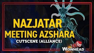 Nazjatar Meeting Azshara Cinematic - Alliance