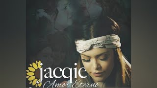 Jacqie Rivera - Amor Eterno