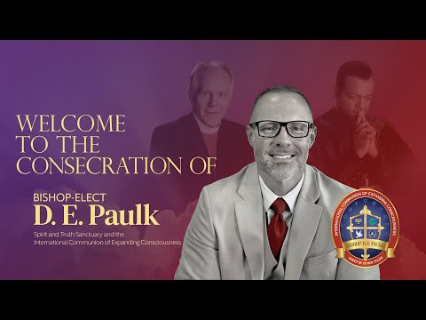 The Consecration Of Bishop-Elect D.E. Paulk