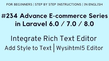 #234 Laravel E-commerce Website | Integrate Rich Text Editor | Add Style to Text | Wysihtml5 Editor