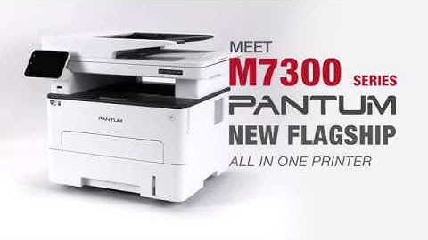 Pantum M7300 Series Introduction Video Sneak-peek