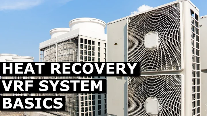 Heat Recovery VRF System - How it Works - DayDayNews