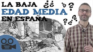 La Baja Edad media en España