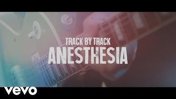 Call It Off - Anesthesia (Song Story)