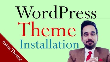 WordPress Theme Installation | How to Install WordPress Theme | Part -3