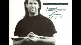 Watch Wayne Watson Home Free video