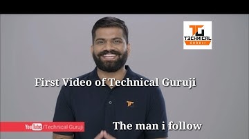 First Video of Technical Guruji | how technical guruji started? The man i follow || Geeky Anuj