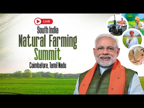 LIVE PM Modi Participates In South India Natural Farming Summit At Coimbatore Tamil Nadu