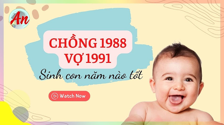 Chồng tuổi thìn vợ tuổi tỵ sinh con năm nào