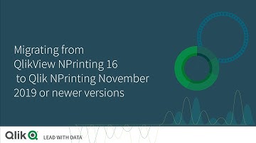 Migrating from QlikView NPrinting 16 to Qlik NPrinting November 2019 or newer versions