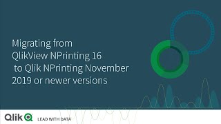 Migrating from QlikView NPrinting 16 to Qlik NPrinting November 2019 or newer versions