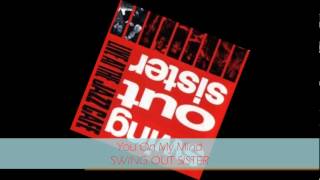 Swing Out Sister - YOU ON MY MIND (Live) audio only chords