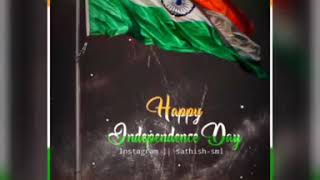 Independence Day WhatsApp status || sudhandhira Dhinam || சுதந்திர தினம்