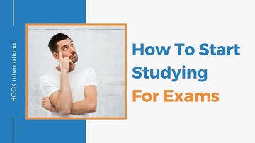 How To Start Studying For Exams