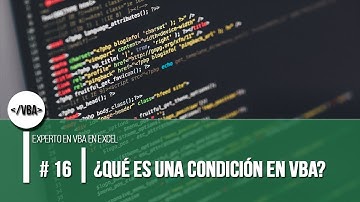¿Qué es una condición en VBA?