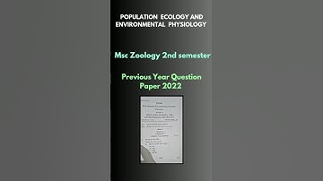 Population Ecology and Environmental Physiology  MSc Zoology 2nd sem question papers 2022