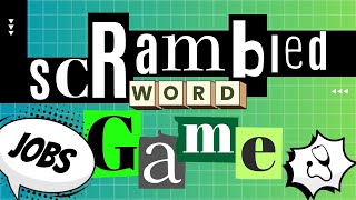 Scrambled Word Games - Guess the Word Game - Jobs and Occupations