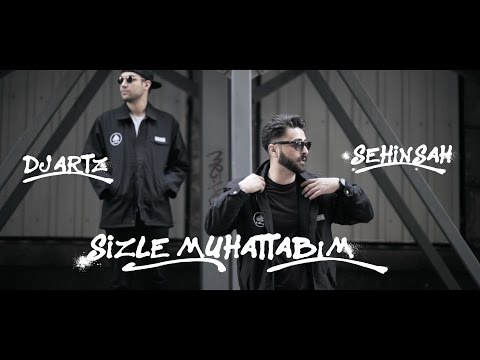 DJ Artz - Sizle Muhatabım (feat. Şehinşah) (Official Video)