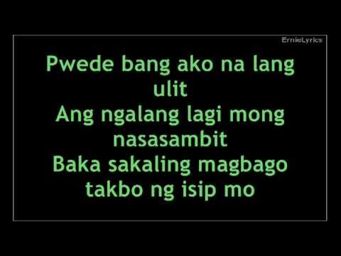 Puwede bang ako na lang ulit - Bugoy Drilon Lyrics