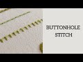 Lesson 5 of 16 - How to embroidery Buttonhole stitch in hand embroidery | Blanket stitch