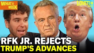 Gossip B*tch RFK Jr. Claims He Declined Offer to Become Donald Trump's VP by Lovett or Leave It 24,449 views 1 month ago 18 minutes