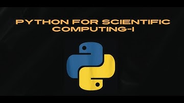 Python for Scientific Computing-I: Google Colab and Jupyter Notebooks Overview