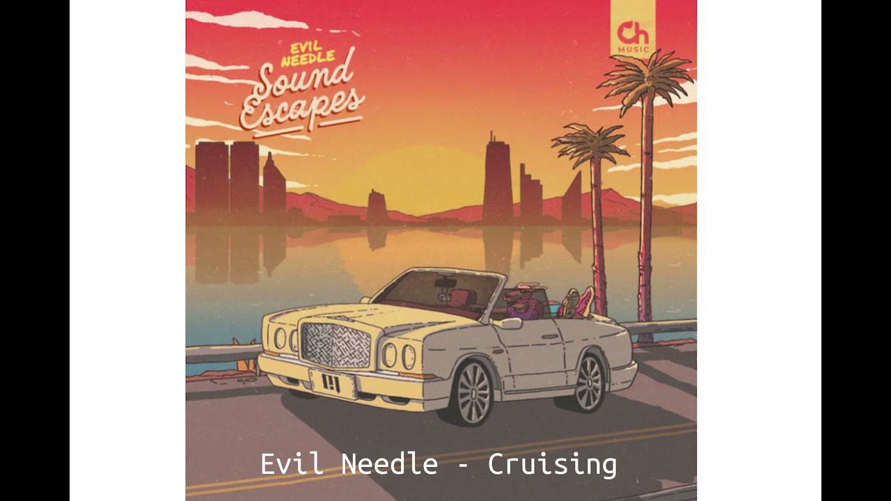 ⁣Evil Needle - Cruising [chill instrumental beats] Chillhop Music