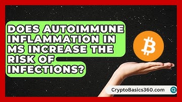 Does Autoimmune Inflammation in MS Increase the Risk of Infections? | MS Support Network