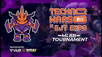 TOURNAMENT MLBB 8 BESAR - GRAND FINAL - TECHNOWARS 11 X EJT EXPO