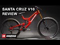 Santa Cruz V10 Review: Hard To Ignore | 2024 Downhill Bike Field Test