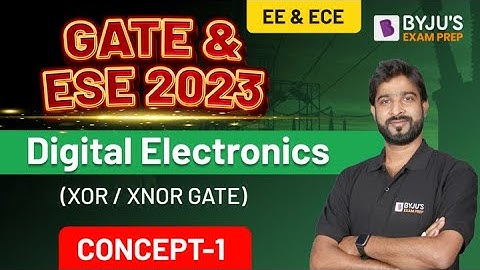 GATE & ESE 2023 EXAM | EC/EE | Digital Electronics (In Hindi) | XOR/XNOR GATE |Free Online Class- C1