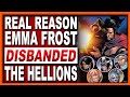 The Real Reason Emma Frost Disbanded The Hellions! (Hellions #16)