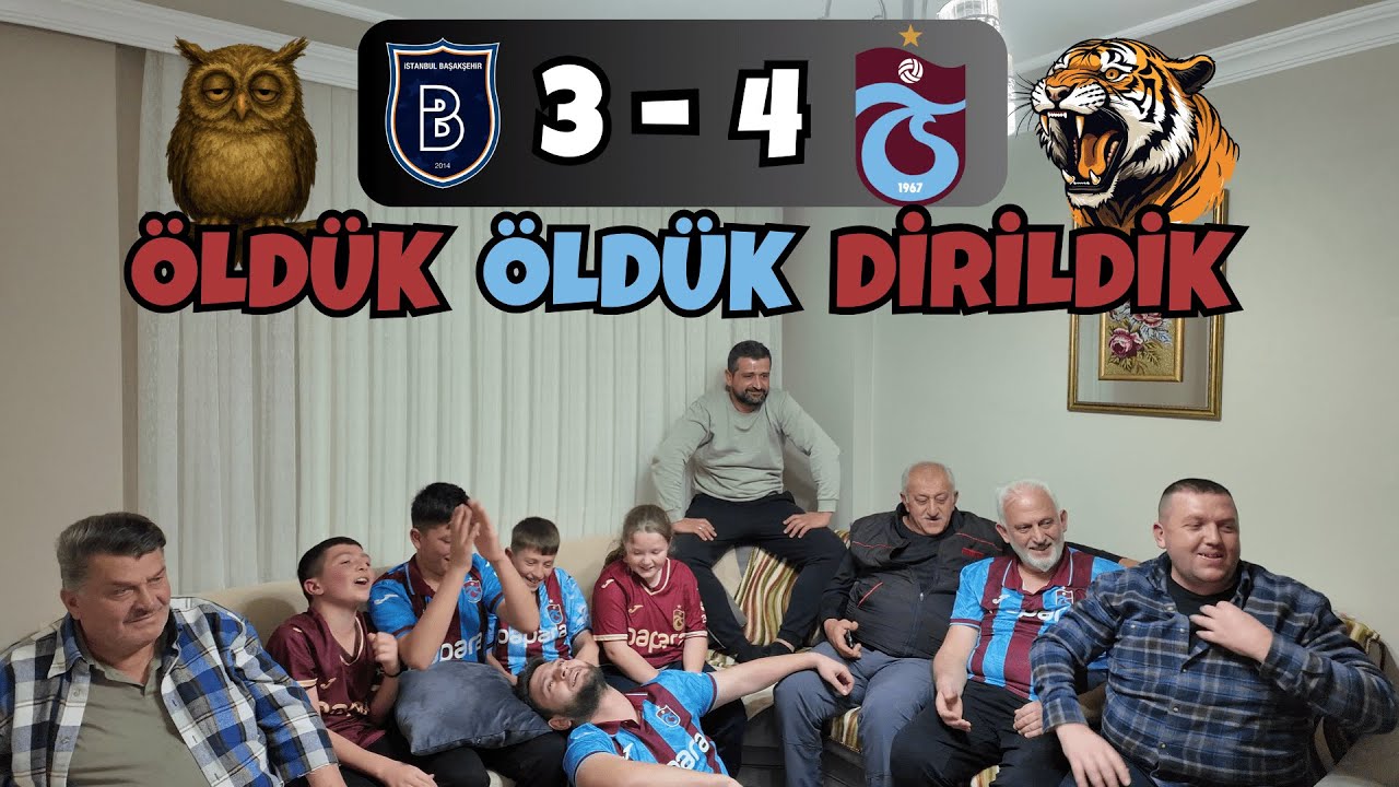 ⚽Başakşehir - Trabzonspor⚽ Maçına Tepki ! Öldük Öldük Dirildik !