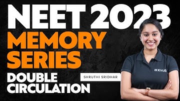 NEET 2023 Memory Series - Double Circulation | Xylem NEET Tamil