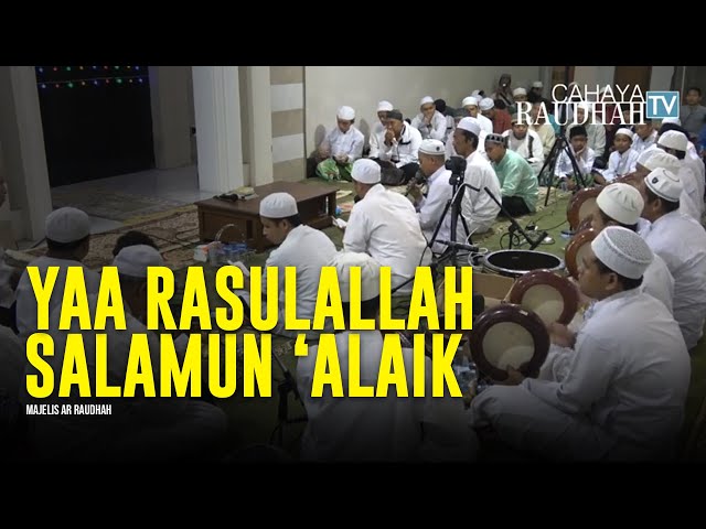 Yaa Rasulallah Salamun 'Alaik ( Versi Alamate Anak Sholeh ) - Majelis Ar Raudhah | Lirik & Terjemah class=