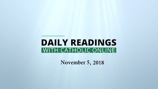 Daily Reading for Monday, November 5th, 2018 HD video Image of Daily Reading for Monday, November 5th, 2018 HD video