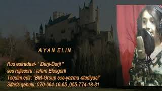 AYAN ELİN - "Derji Derji " klip mp4