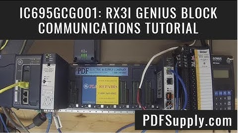 How-To Troubleshoot: IC695GCG001 (Rx3i GENIUS Block Communications Tutorial)