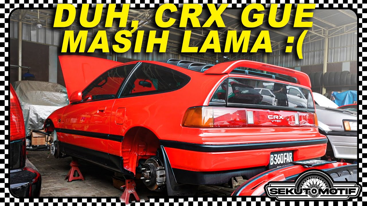 Update Perkembangan CRX - YouTube