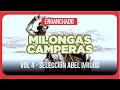 MILONGAS CAMPERAS ENGANCHADOS Vol 4 #milongas #camperas #campestre #folcloreargentino #enganchados