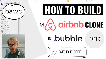 How to build an Airbnb CLONE in Bubble! [Part 3] - Bubble Tutorial