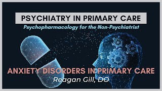 Anxiety Disorders in Primary Care