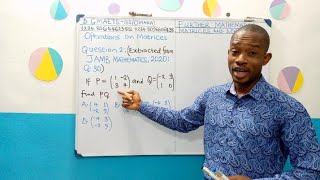 JAMB MATHEMATICS– Matrices
