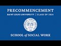 2024 slu school of social work precommencement ceremony