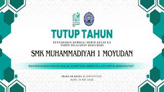 TUTUP TAHUN | SMK Muhammadiyah 1 Moyudan Tahun Ajaran 2025-2026